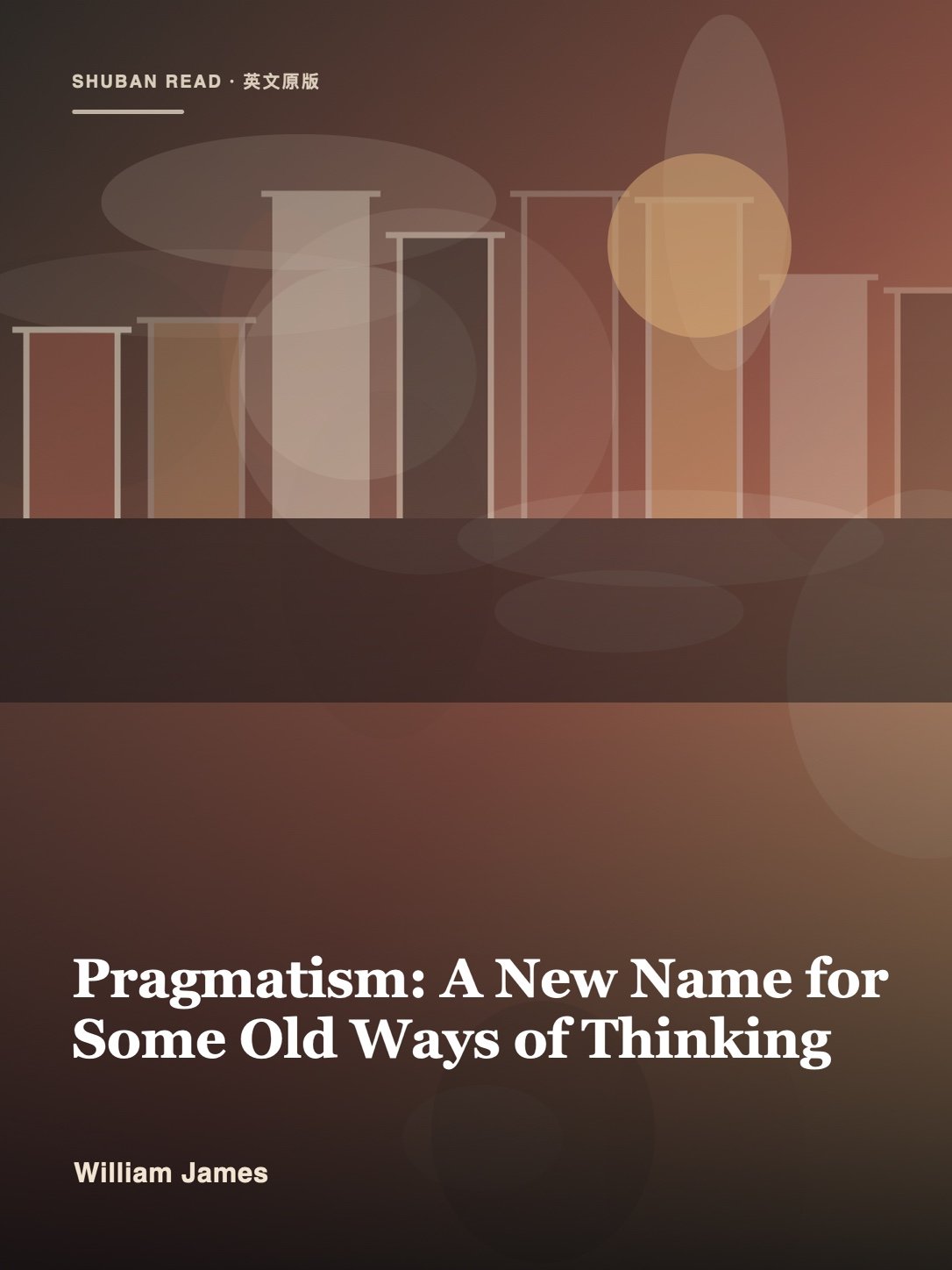 《Pragmatism: A New Name for Some Old Ways of Thinking》封面